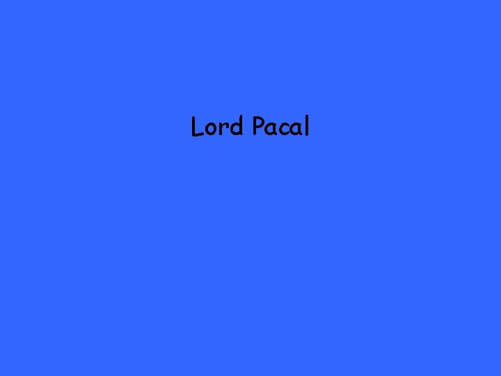 Lord Pacal 