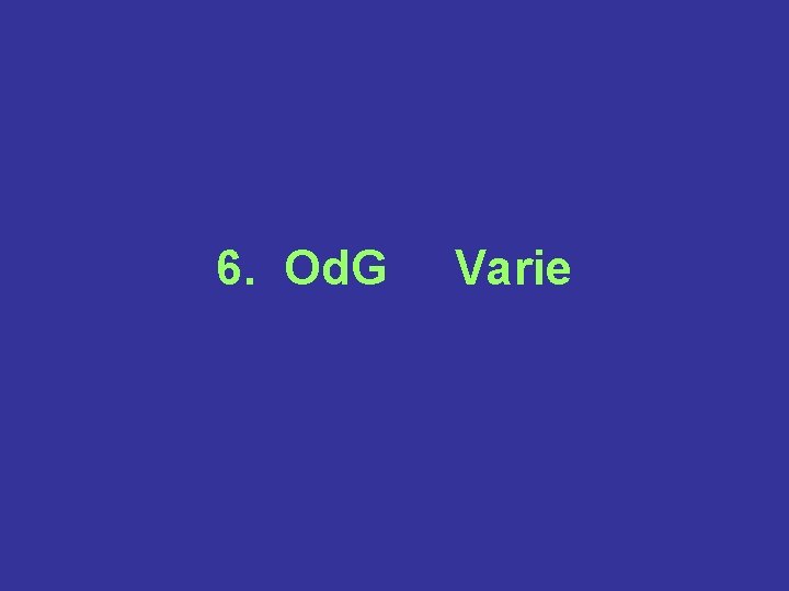 6. Od. G Varie 