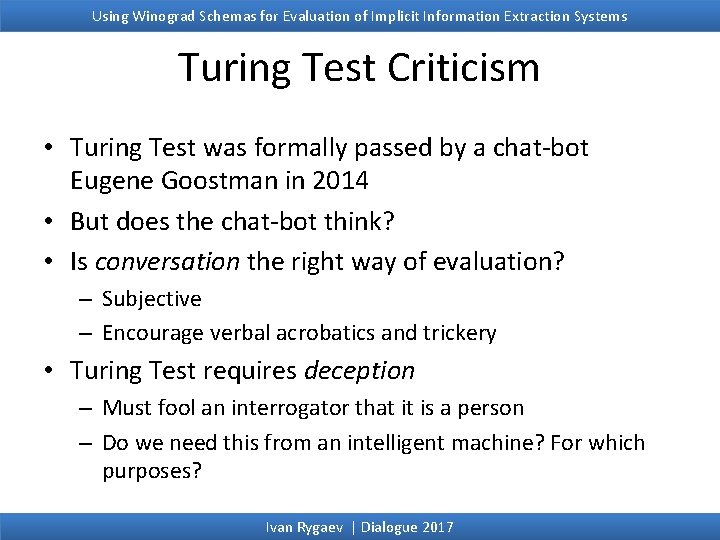 Using Winograd Schemas for Evaluation of Implicit Information Extraction Systems Turing Test Criticism • Using Winograd Schemas for Evaluation of Implicit Information Extraction Systems Turing Test Criticism •
