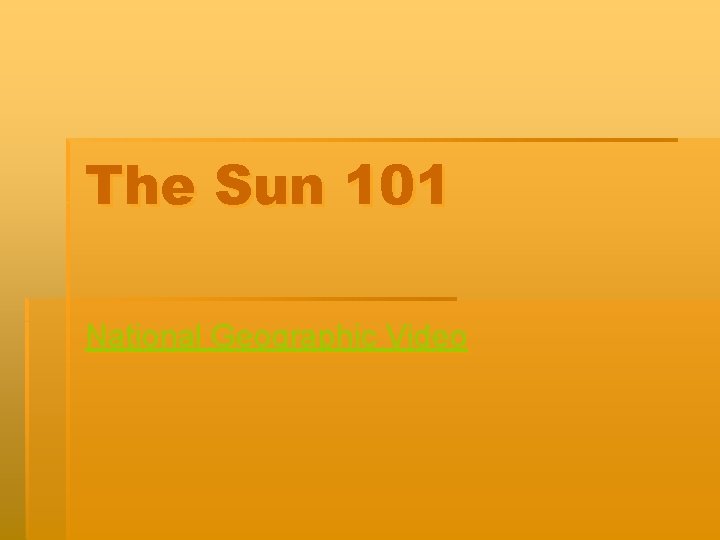 The Sun 101 National Geographic Video 