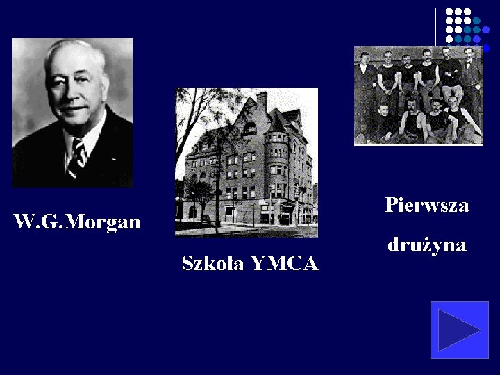 Pierwsza W. G. Morgan Szkoła YMCA drużyna 