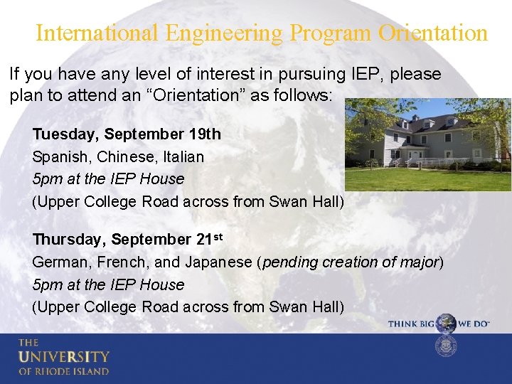 International Engineering Program Orientation If you have any level of interest in pursuing IEP,