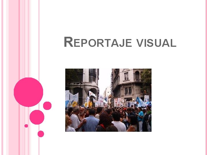 REPORTAJE VISUAL 