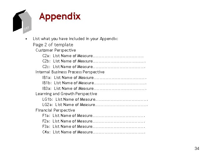 Appendix ORF • List what you have included in your Appendix: Page 2 of Appendix ORF • List what you have included in your Appendix: Page 2 of