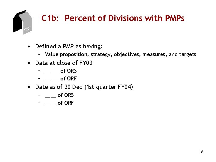 C 1 b: Percent of Divisions with PMPs ORF • Defined a PMP as C 1 b: Percent of Divisions with PMPs ORF • Defined a PMP as