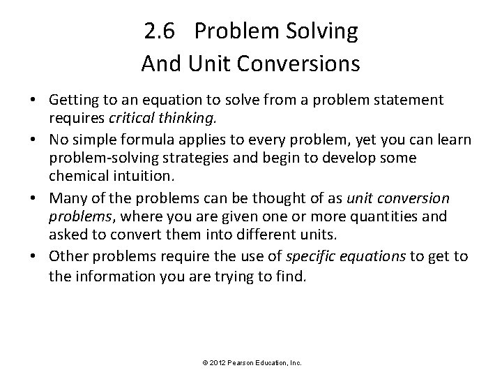 2. 6 Problem Solving And Unit Conversions • Getting to an equation to solve