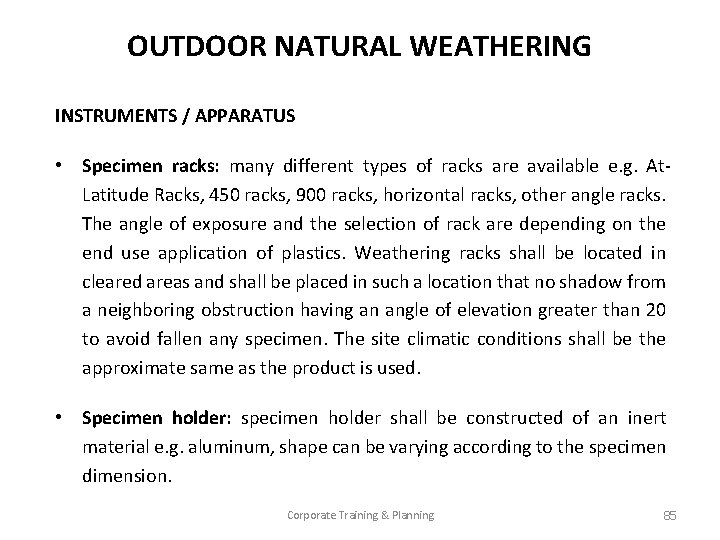 OUTDOOR NATURAL WEATHERING INSTRUMENTS / APPARATUS • Specimen racks: many different types of racks