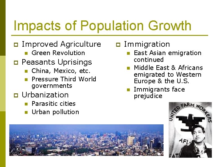 Impacts of Population Growth p Improved Agriculture n p Peasants Uprisings n n p