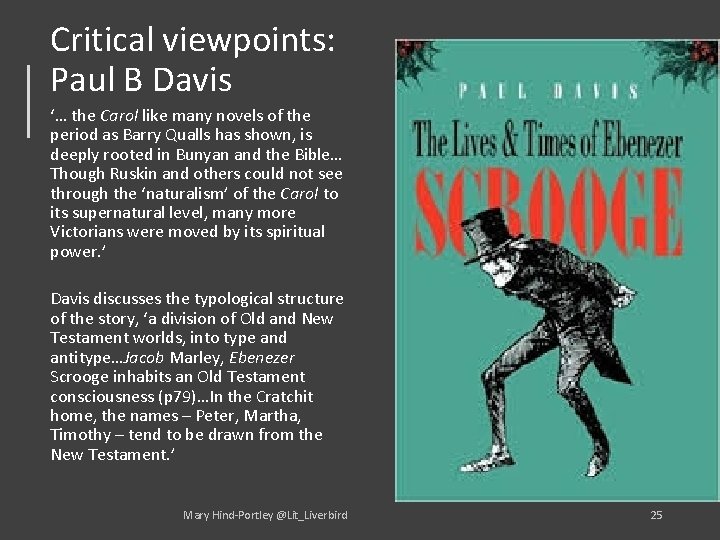 Critical viewpoints: Paul B Davis ‘… the Carol like many novels of the period
