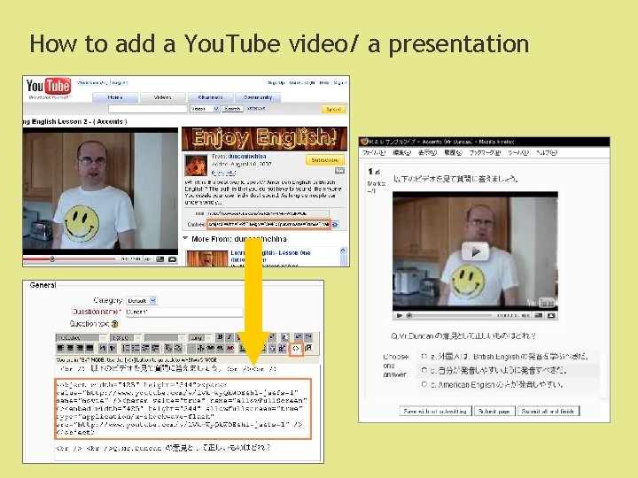 How to add a You. Tube video/ a presentation 