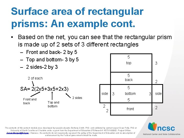 Surface area of rectangular prisms: An example cont. • Based on the net, you Surface area of rectangular prisms: An example cont. • Based on the net, you
