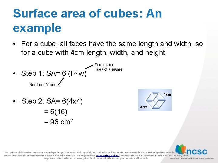 Surface area of cubes: An example • For a cube, all faces have the Surface area of cubes: An example • For a cube, all faces have the