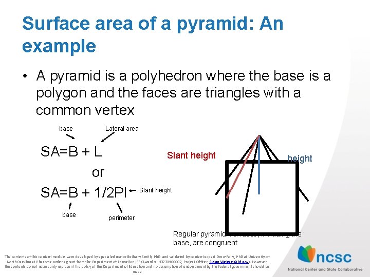 Surface area of a pyramid: An example • A pyramid is a polyhedron where Surface area of a pyramid: An example • A pyramid is a polyhedron where