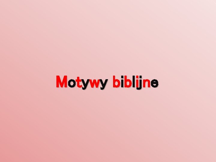 Motywy biblijne 