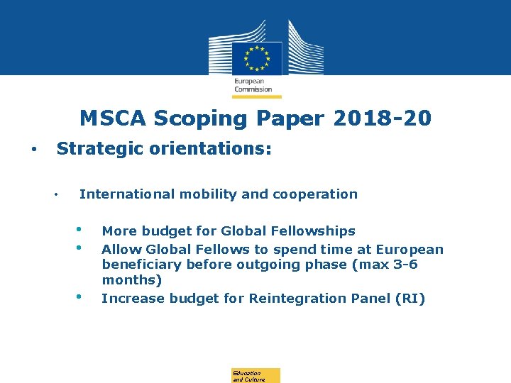 MSCA Scoping Paper 2018 -20 • Strategic orientations: • International mobility and cooperation •