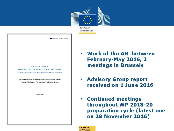  • Work of the AG between February-May 2016, 2 meetings in Brussels •