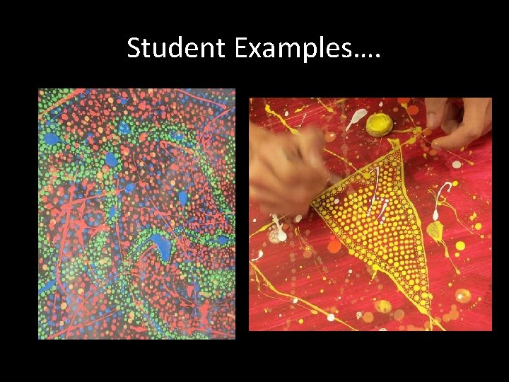 Student Examples…. Student Examples….