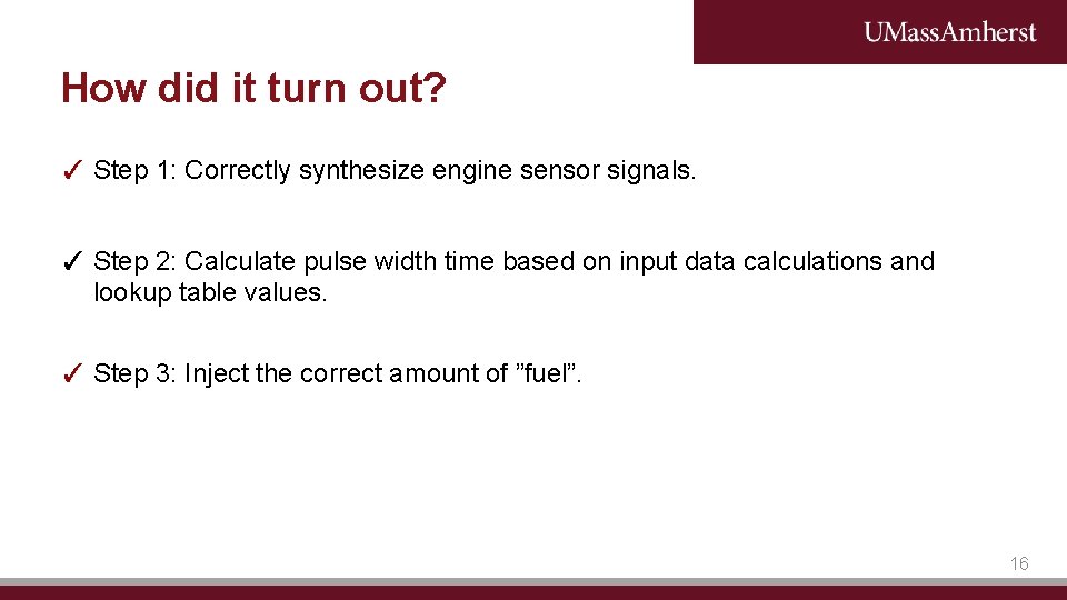 How did it turn out? ✓ Step 1: Correctly synthesize engine sensor signals. ✓