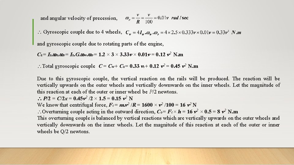 and angular velocity of precession, Gyroscopic couple due to 4 wheels, and gyroscopic couple