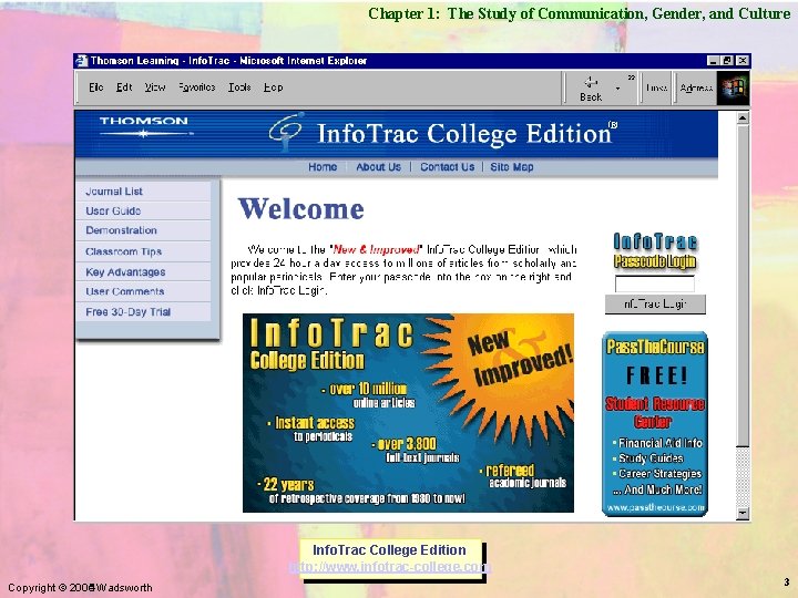 Chapter 1: The Study of Communication, Gender, and Culture Info. Trac College Edition http: