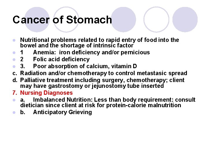 Cancer of Stomach l l c. d. 7. l l Nutritional problems related to Cancer of Stomach l l c. d. 7. l l Nutritional problems related to