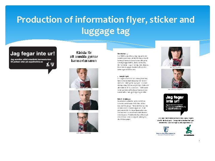 Production of information flyer, sticker and luggage tag 