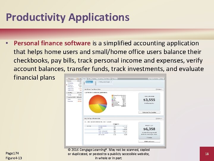 Productivity Applications • Personal finance software is a simplified accounting application that helps home