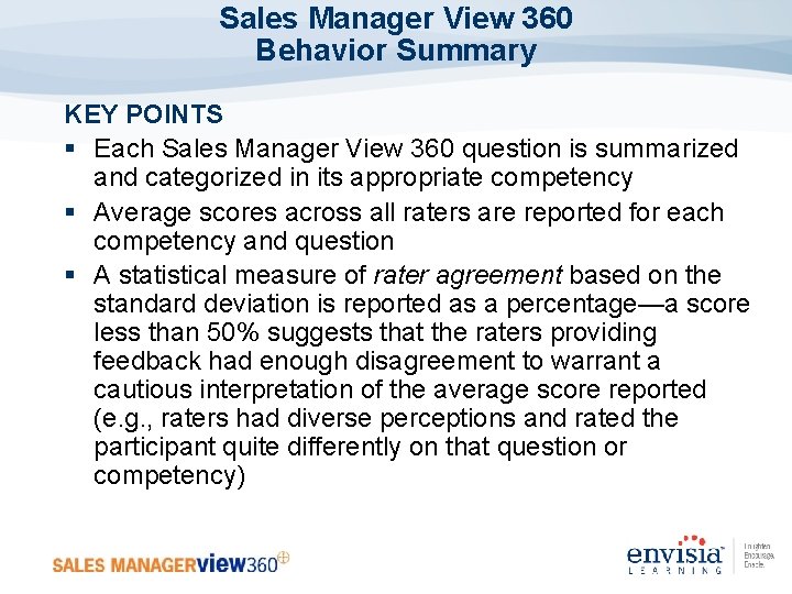 Sales Manager View 360 Behavior Summary KEY POINTS § Each Sales Manager View 360