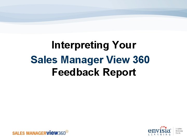 Interpreting Your Sales Manager View 360 Feedback Report 