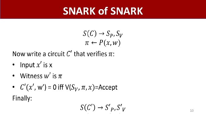 SNARK of SNARK • 10 