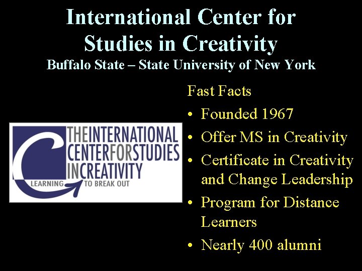 International Center for Studies in Creativity Buffalo State – State University of New York