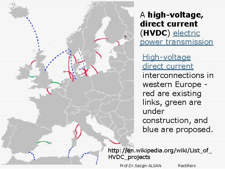 A high-voltage, direct current (HVDC) electric power transmission High-voltage direct current interconnections in western