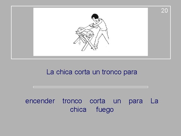 20 La chica corta un tronco para encender tronco corta un chica fuego para