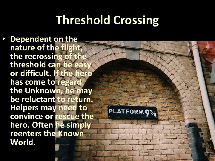 Threshold Crossing • Dependent on the nature of the flight, the recrossing of the