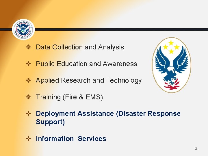 v Data Collection and Analysis v Public Education and Awareness v Applied Research and