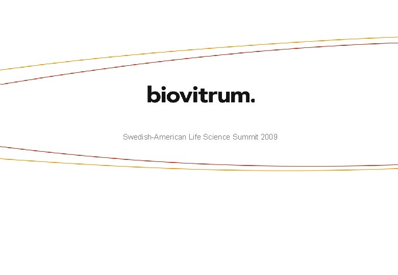 Swedish-American Life Science Summit 2009 