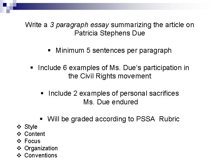 Write a 3 paragraph essay summarizing the article on Patricia Stephens Due § Minimum