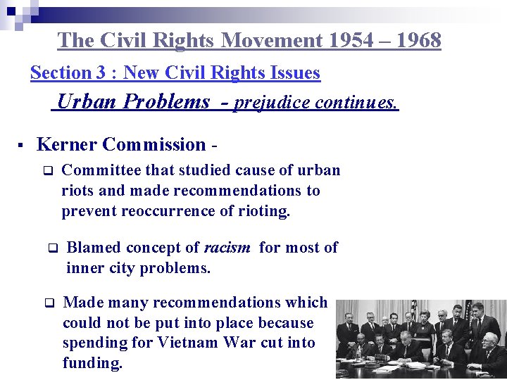 The Civil Rights Movement 1954 – 1968 Section 3 : New Civil Rights Issues