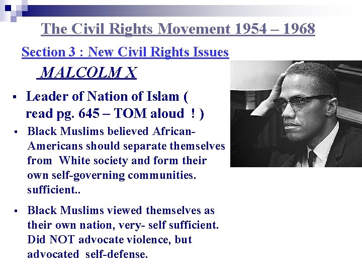 The Civil Rights Movement 1954 – 1968 Section 3 : New Civil Rights Issues