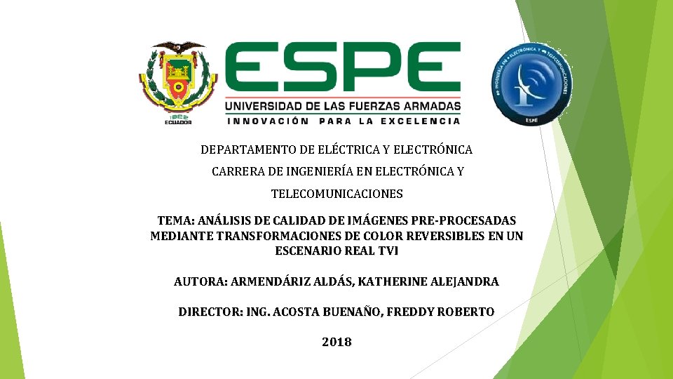 DEPARTAMENTO DE ELÉCTRICA Y ELECTRÓNICA CARRERA DE INGENIERÍA EN ELECTRÓNICA Y TELECOMUNICACIONES TEMA: ANÁLISIS