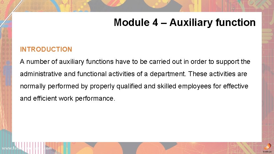 Module 4 – Auxiliary function INTRODUCTION A number of auxiliary functions have to be