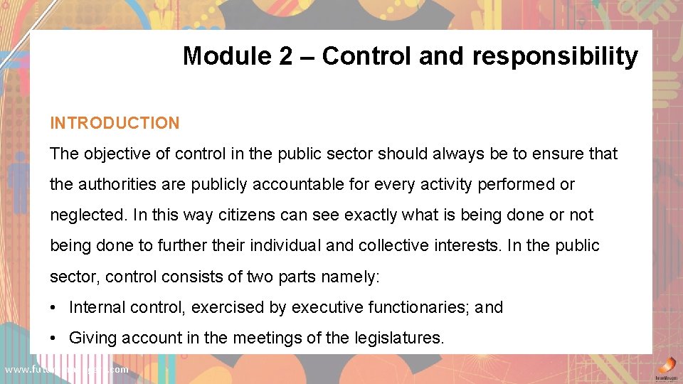 Module 2 – Control and responsibility INTRODUCTION The objective of control in the public