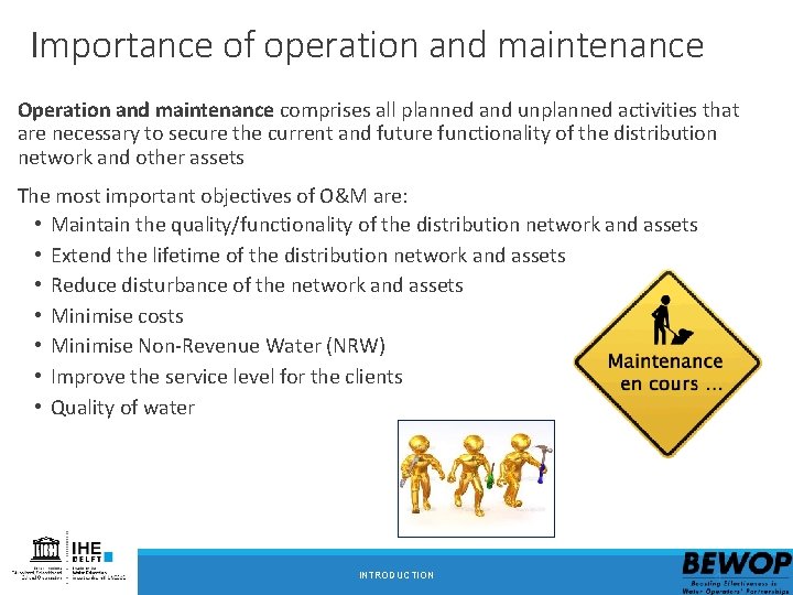 Importance of operation and maintenance Operation and maintenance comprises all planned and unplanned activities Importance of operation and maintenance Operation and maintenance comprises all planned and unplanned activities