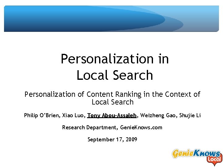 Personalization in Local Search Personalization of Content Ranking in the Context of Local Search