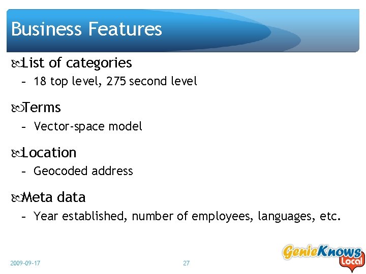 Business Features List of categories - 18 top level, 275 second level Terms -