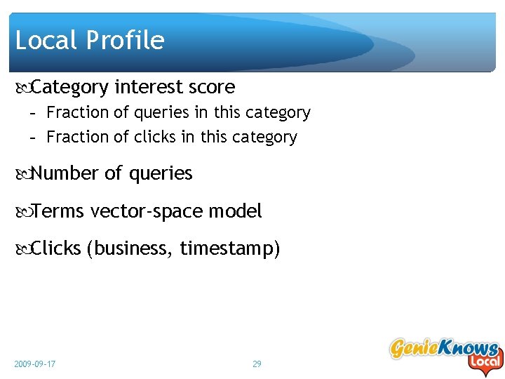 Local Profile Category interest score - Fraction of queries in this category - Fraction