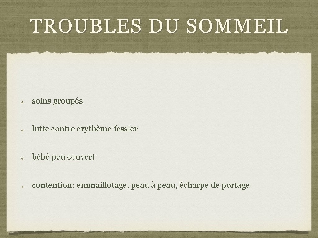 TROUBLES DU SOMMEIL soins groupés lutte contre érythème fessier bébé peu couvert contention: emmaillotage, TROUBLES DU SOMMEIL soins groupés lutte contre érythème fessier bébé peu couvert contention: emmaillotage,