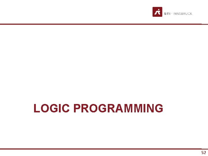 LOGIC PROGRAMMING 52 52 