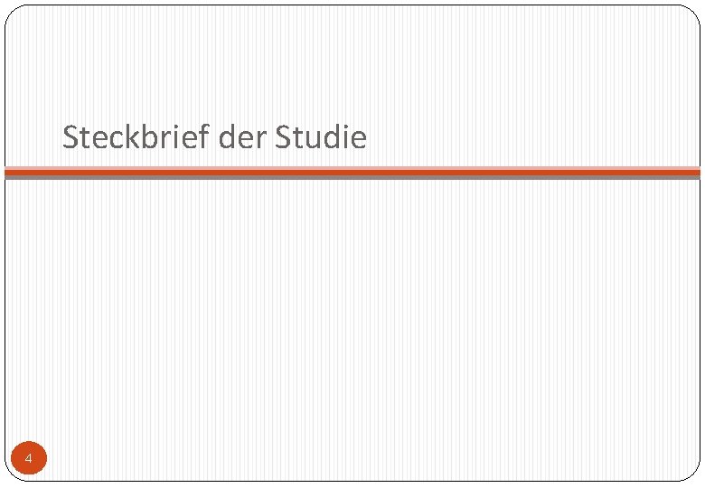 Steckbrief der Studie 4 