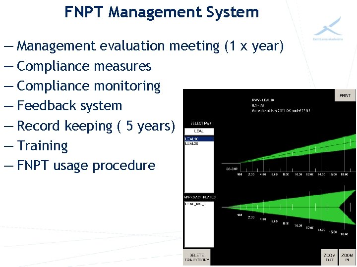 FNPT Management System — Management evaluation meeting (1 x year) — Compliance measures —